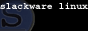 Slackware